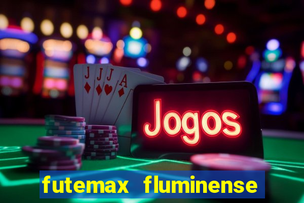 futemax fluminense e fortaleza